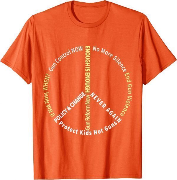 Uvalde Anti Guns Slogan Reform Control Now Hashtag Orange 2022 Shirt