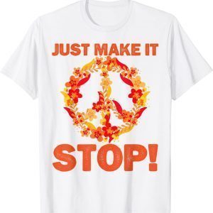 Uvalde Just make it stop for national gun violence awareness day 2022 Shirt