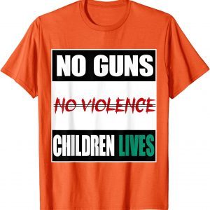 Uvalde NO GUNS END VIOLENCE Awareness Day 2022 Shirt