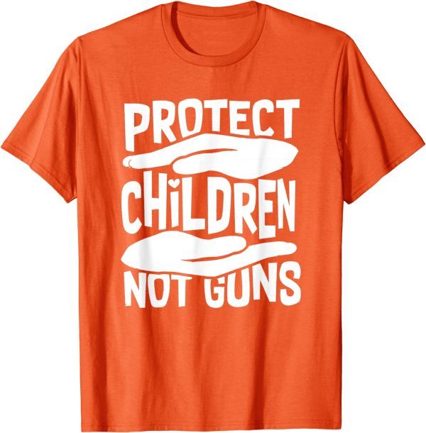 Uvalde Protect children not guns wear orange enough gun violence 2022 Shirt