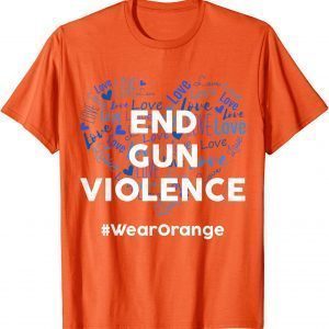 Uvalde Texas Enough End Gun Violence No Gun Awareness Day Wear Orange T-Shirt