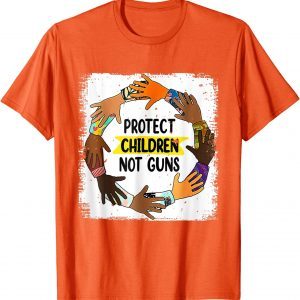 Uvalde Texas Protect Children Not Guns Wear Orange Day 2022 Shirt