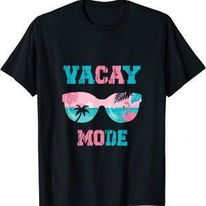Vacation Summer Sunglasses and Palm Trees Vacay Mode Ocean 2022 Shirt