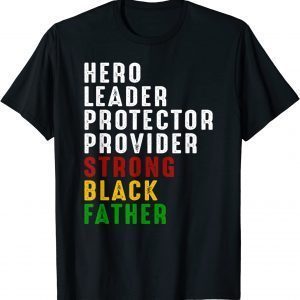 Vintage Fathers Day Strong African American Black Father 2022 Shirt