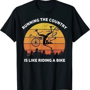 Vintage Joe Biden Running The Country Is Like Riding A Bike 2022 Shirt