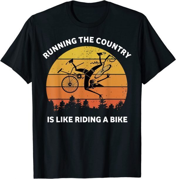 Vintage Joe Biden Running The Country Is Like Riding A Bike 2022 Shirt