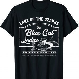Vintage The Blue Cat Lodge Lake Of The Ozarks 2022 Shirt
