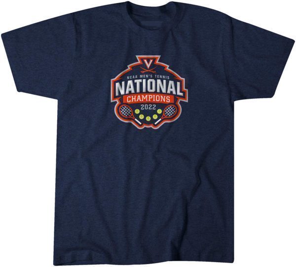 Virginia Men's Tennis: 2022 National Champs 2022 Shirt