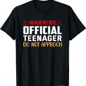 Warning Official 13 Teenager Birthday 2022 Shirt