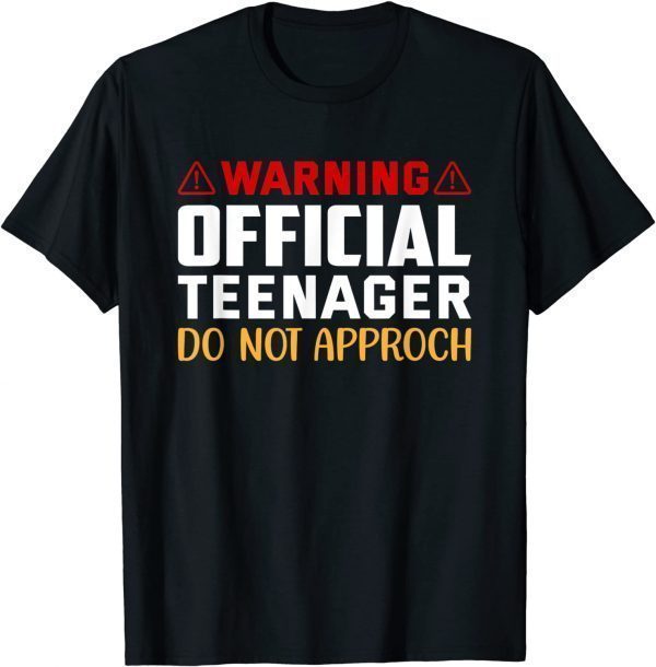 Warning Official 13 Teenager Birthday 2022 Shirt