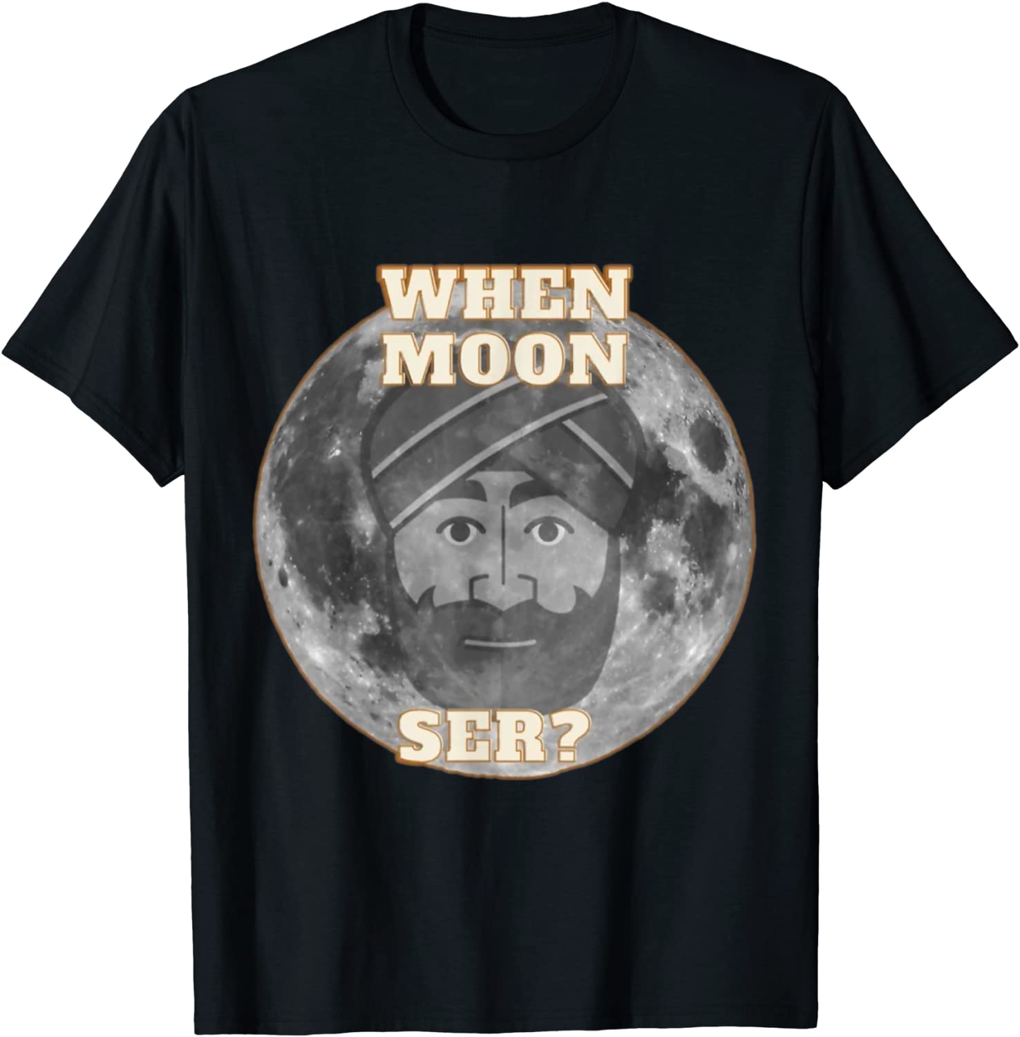 When Moon Ser Cryptocurrency DeFi Blockchain 2022 Shirt When Moon Ser Cryptocurrency DeFi Blockchain 2022 Shirt