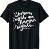 Women's rights are human rights 2022 Shirt