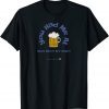 You Had Me At Most Beers Are Vegan 2022 Shirt