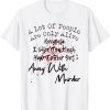 A Lot Of People Alive Because I Shed Hair Halloween Costumes Classic Shirt