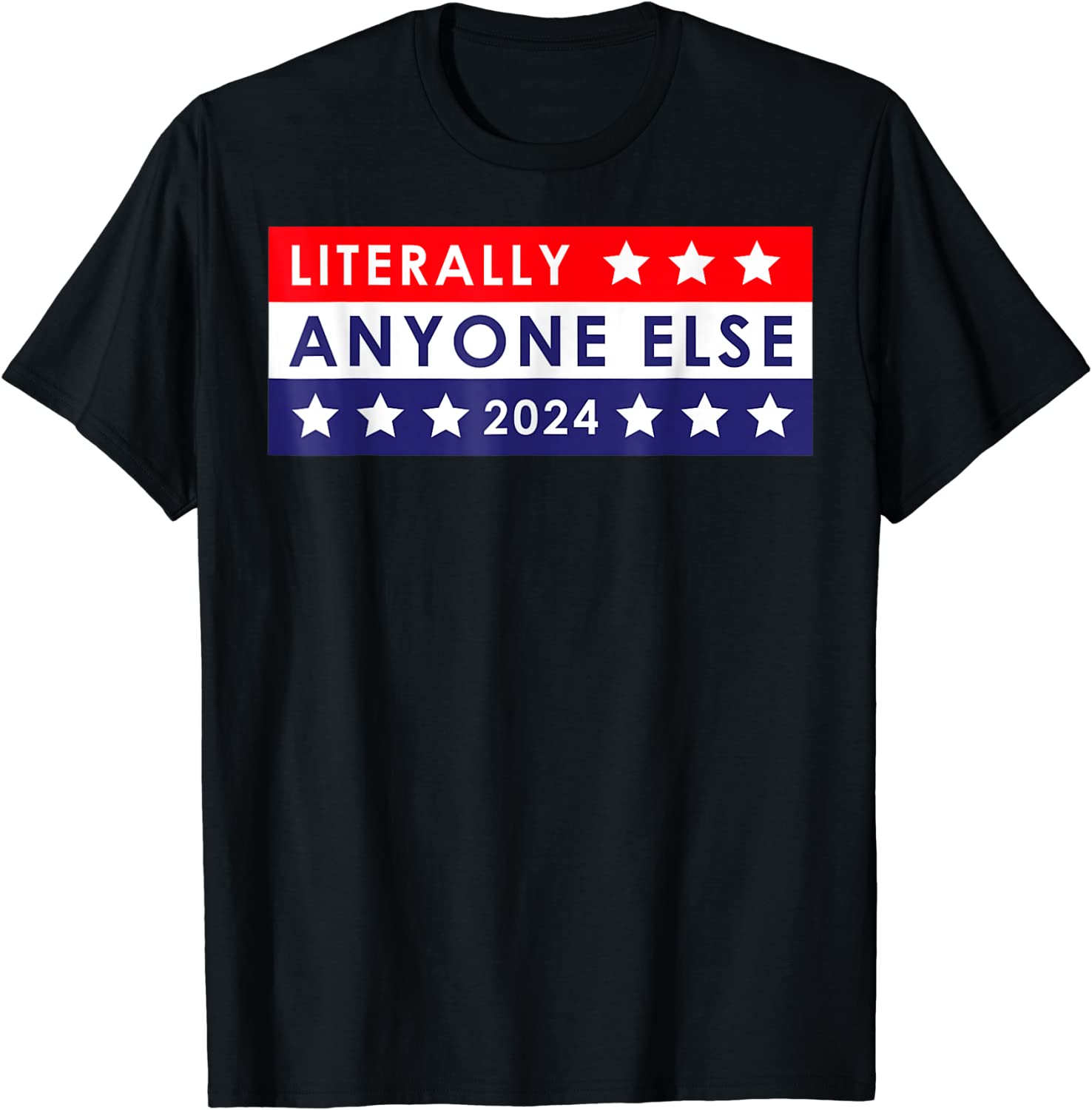 Anti Biden Literally Anyone Else 2024 Vote Limited Shirt - Teeducks