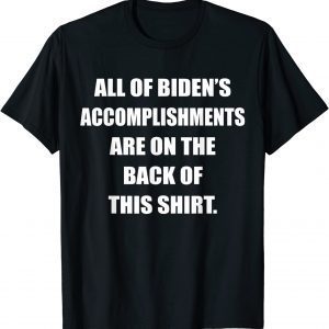 Anti Biden Sucks His Accomplishments are on the Back 2022 Shirt