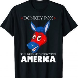 Anti Biden donkeypox is destroying america inflaltion T-Shirt