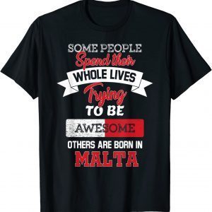 Awesome malta 2022 Shirt