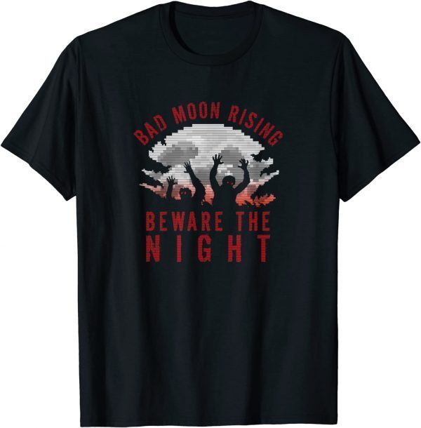 BAD MOON ZOMBIES HALLOWEEN NIGHTS 2022 Shirt