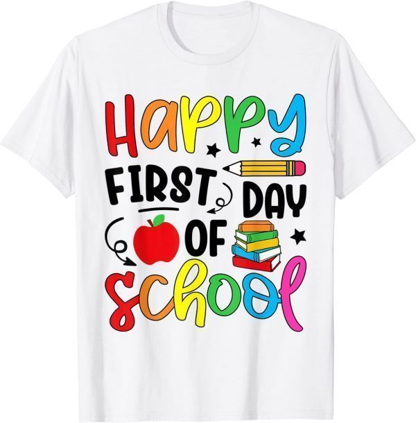 Back To School Happy First Day Of School Teacher Student 2022 Shirt