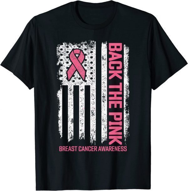 Back the Pink American Flag Breast Cancer Awareness 2022 Shirt