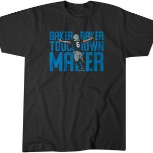 Baker Mayfield: Carolina Touchdown Maker Classic Shirt