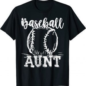 Baseball Aunt Love Baseball 2022 Shirt