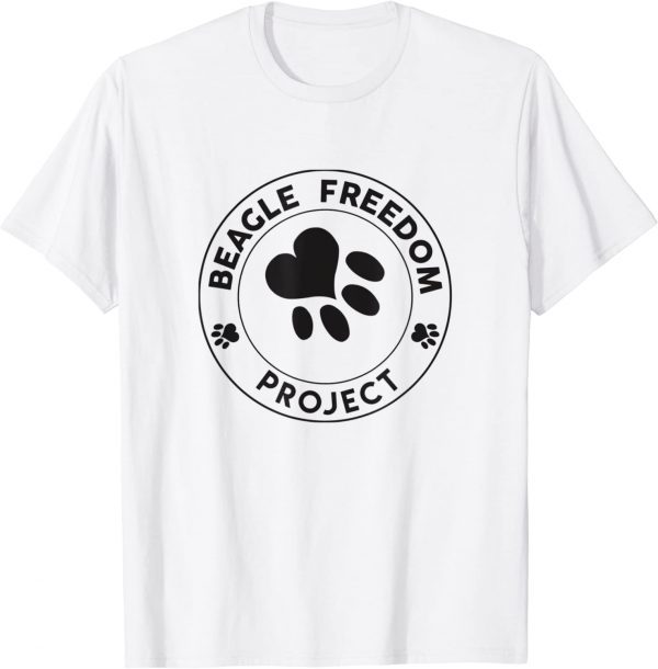 Beagle Freedom Project- Rescue Dogs- Free the beagles 2022 Shirt