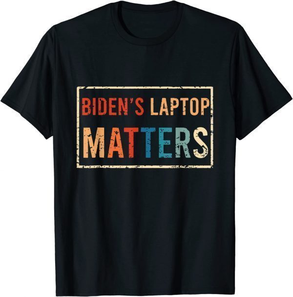 Biden's Laptop Matters Anti Democrat Pro Trump 2024 Limited Shirt