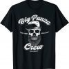 Big Panza Crew Chingon 2022 Shirt