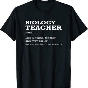 Biology Teacher Definition Job Title Back To School 2022 Shirt