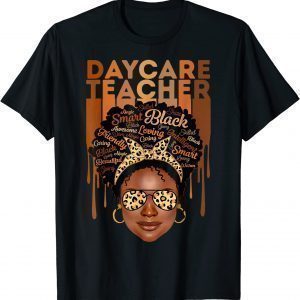 Black Daycare Teacher Love Melanin Leopard Glasses 2022 Shirt