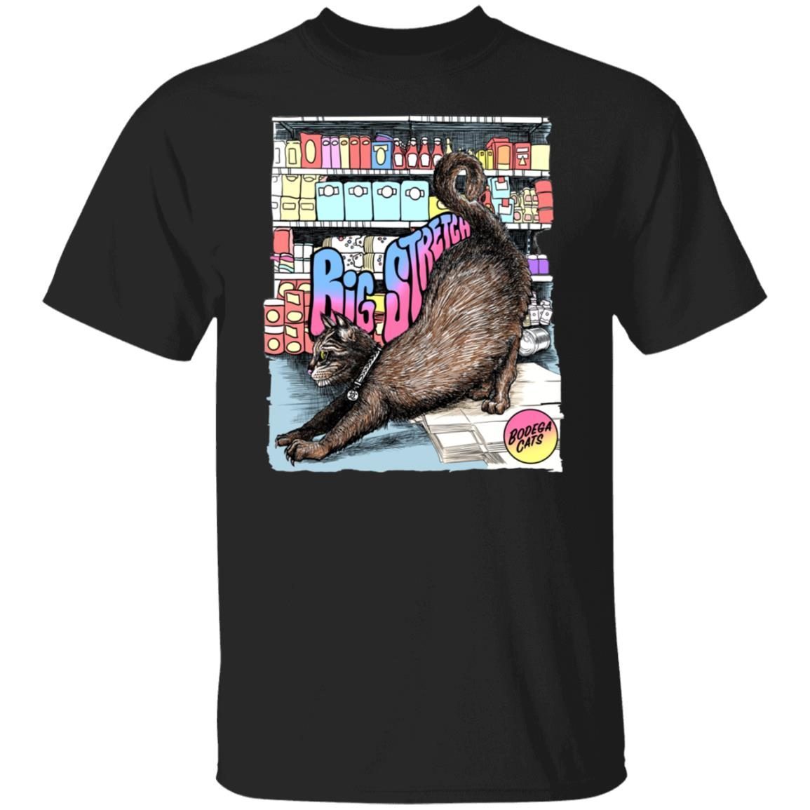 Bodega Cats Merch Big Stretch Classic Shirt