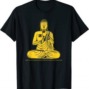 Buddha Texting On Cell Phone Peace Love Joy Happiness Classic Shirt