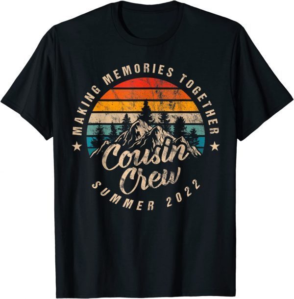 COUSIN CREW 2022 Summer Vacation Camping Crew Camp 2022 Shirt