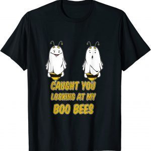 Caught You Looking At My Boo Bees Halloween 2022 Shirt