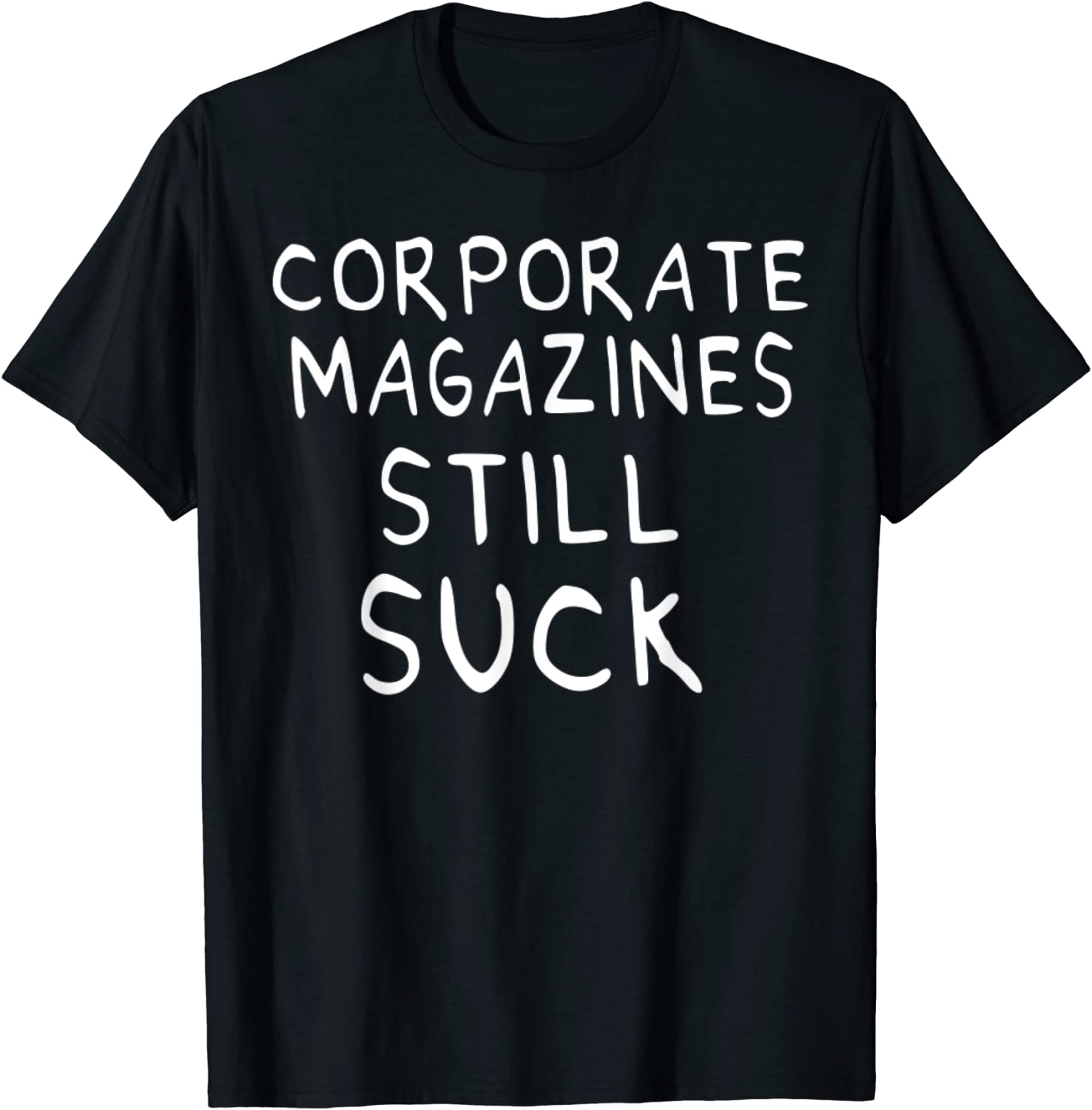 Corporate Magazines Still Suck 90s Style 2022 Shirt