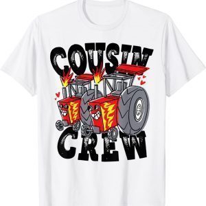 Cousin crew Kids Boy Girl I Farming Trucks Team Cousin Crew 2022 Shirt