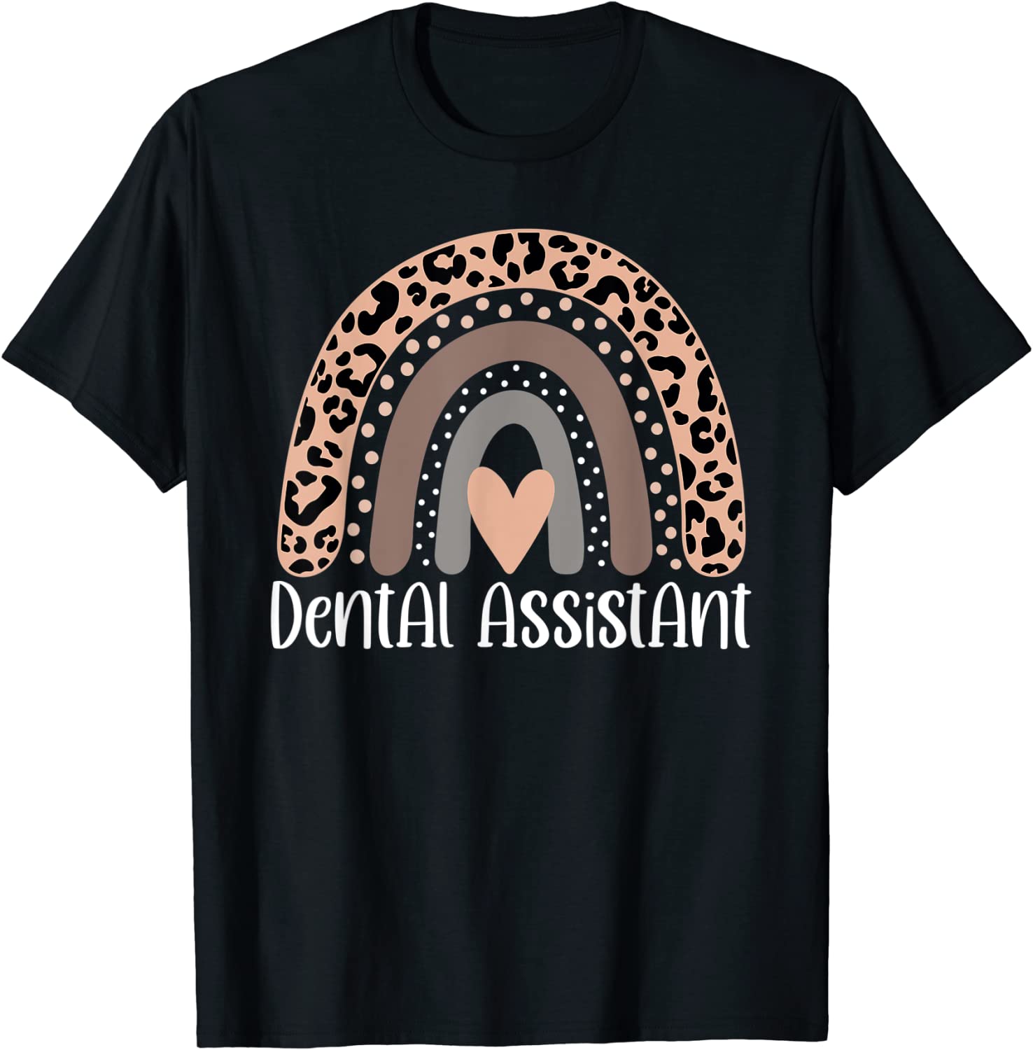 Dental Assistant leopard rainbow healthcare workers 2022 Shirt