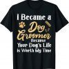 Dog Groomer Dog Grooming Classic Shirt