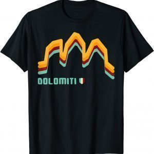 Dolomites Three peaks of Lavaredo South Tyrol Italy Mountain 2022 Shirt