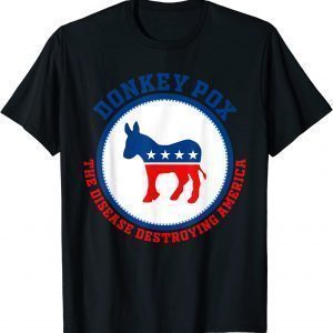 Donkey pox gas prices & ridiculous inflation sarcastic 2022 Shirt