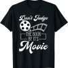 Don't Judge The Book By It's Movie 2022 Shirt