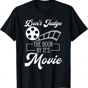 Don't Judge The Book By It's Movie 2022 Shirt