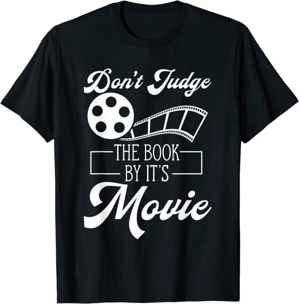 Don't Judge The Book By It's Movie 2022 Shirt