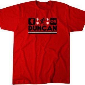 Duncan Keith: Chicago Runs On Duncan Classic Shirt