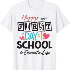 Educator Happy First Day Of School Cute Women Back To School T-Shirt