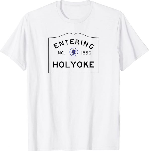 Entering Holyoke 2022 Shirt