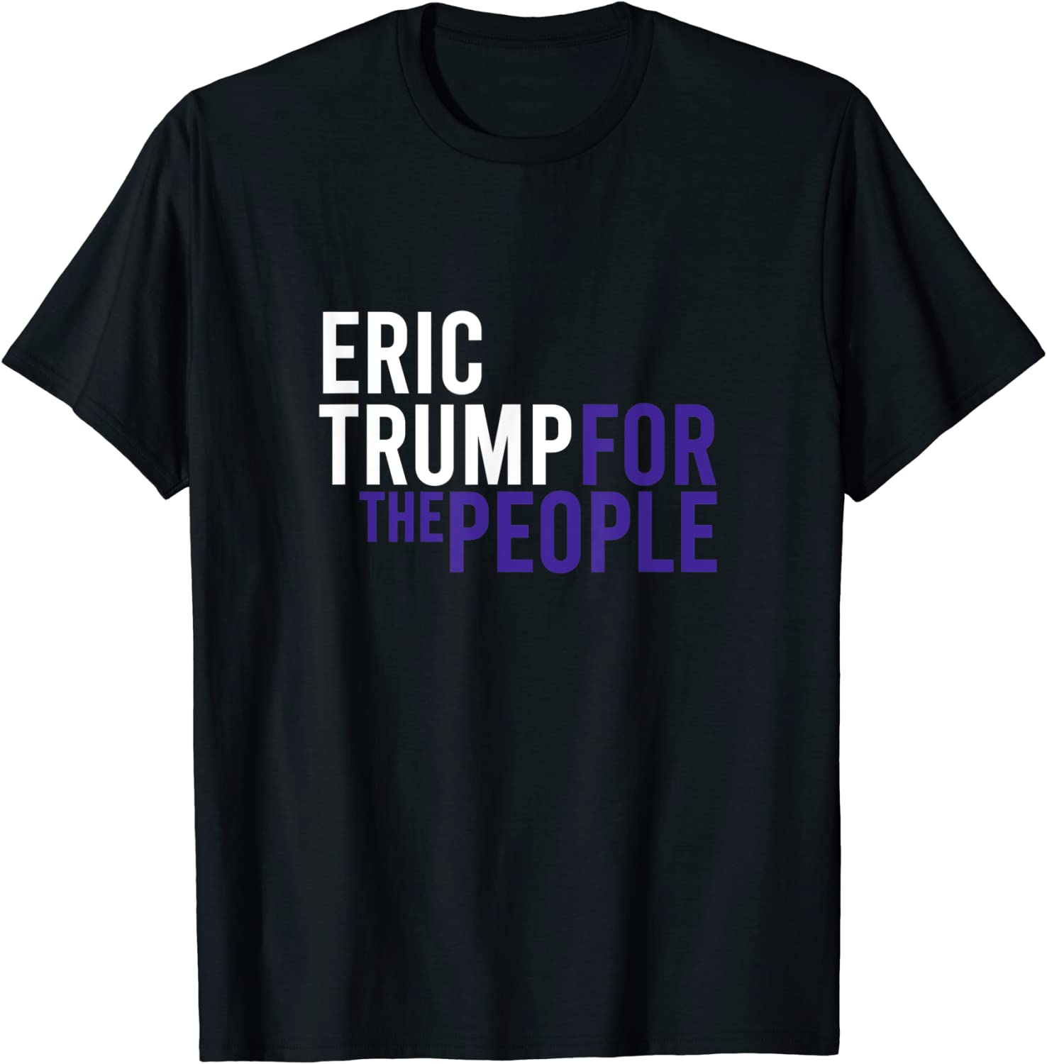 Eric Trump For The People 2024 Republican Patriot USA Tee Shirt