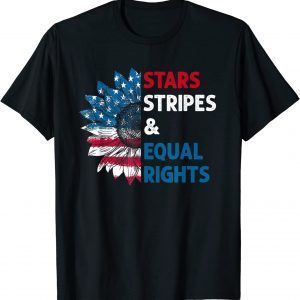 Feminist Stars Stripes Equal Rights American Flag Sunflower 2022 Shirt